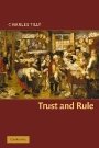Charles Tilly: Trust and Rule