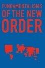 Lars Bang Larsen (red.), Charlotte Brandt (red.), Jean-Charles Massera (red.), Christina Ricupero (red.): Fundamentalisms of the New Order