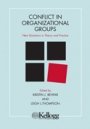 Leigh Thompson: Conflict in Organizational Groups - New Directions in Theory and Practice