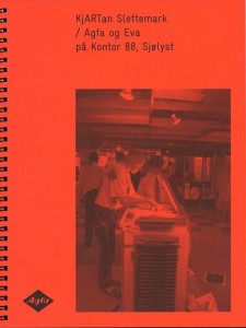 Kjartan Slettemark: Kjartan Slettemark / Agfa og Eva på kontor 88, Sjølyst