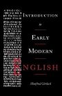 Manfred Görlach: Introduction to Early Modern English