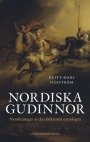 Britt Mari Näsström: Nordiska gudinnor