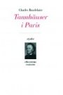 Charles Baudelaire: Tannhäuser i Paris