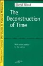 David Wood: The Deconstruction of Time
