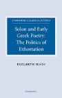 Elizabeth Irwin: Solon and Early Greek Poetry