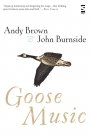 Andy Brown og John Burnside: Goose Music