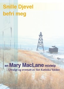 Mary MacLane: Snille Djevel befri meg - en Mary MacLane  mixteip