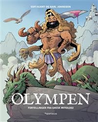 Sofi Hjort og Karl Johansson: Olympen: Fortellinger fra gresk mytologi 