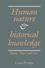 Leon Pompa: Human Nature and Historical Knowledge: Hume, Hegel and Vico
