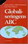 Jesper Beinov (m.fl.): Globaliseringens ABC