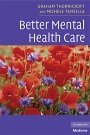 Michele Tansella og Graham Thornicroft: Better Mental Health Care