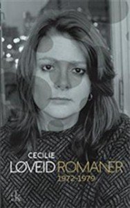 Cecilie Løveid: Romaner 1972-1979 