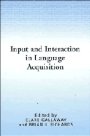 Clare Gallaway (red.): Input and Interaction in Language Acquisition