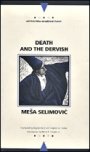 Mesa Selimovic: Death and the Dervish