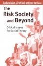 Ulrich Beck: The Risk Society and Beyond