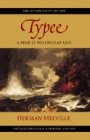 Herman Melville: Typee - A Peep at Polynesian Life