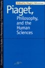 Hugh Silverman: Piaget Philosophy and the Human Sciences