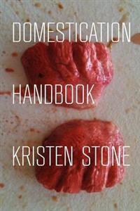 Kristen Stone: Domestication Handbook