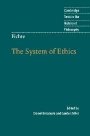 Johann Gottlieb Fichte og Daniel Breazeale (red.): Fichte: The System of Ethics