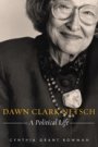 Cynthia Grant Bowman: Dawn Clark Netsch - A Political Life