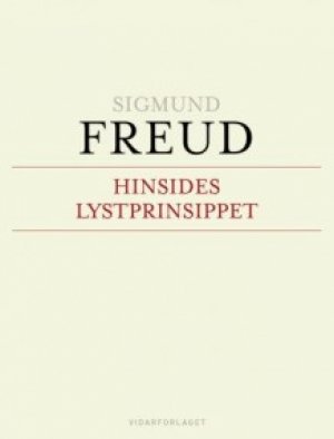 Sigmund Freud: Hinsides lystprinsippet