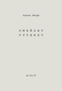 Gunnar Berge: Området ytterst