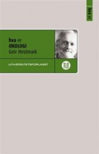 Geir Hestmark: Hva er økologi