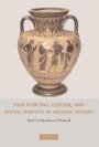 : Vase Painting, Gender, and Social Identity in Archaic Athens