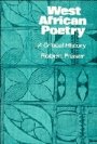 Robert Fraser: West African Poetry: A Critical History