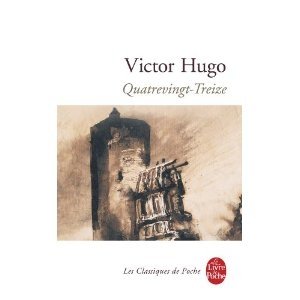 Victor Hugo: Quatrevingt-treize
