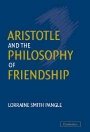 Lorraine Smith Pangle: Aristotle and the Philosophy of Friendship