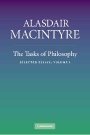 Alasdair MacIntyre: The Tasks of Philosophy: Selected Essays