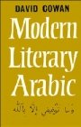 David Cowan: An Introduction to Modern Literary Arabic