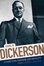 Robert J. Blakely: Earl B. Dickerson: A Voice for Freedom and Equality