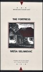 Mesa Selimovic: The Fortress