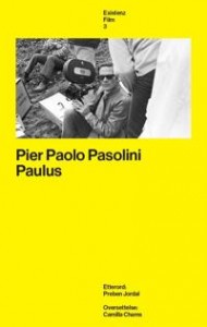 Pier Paolo Pasolini: Paulus 