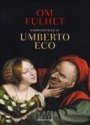 Umberto Eco: Om fulhet
