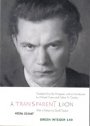 Atilla Jozsef: A Transparent Lion: Selected Poems of Attila Jozsef