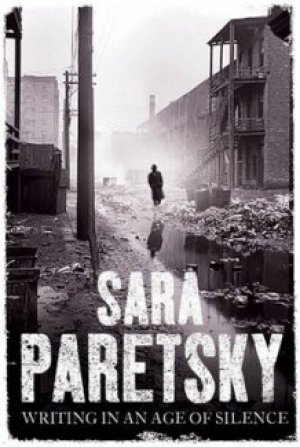 Sara Paretsky: Writing in an Age of Silence