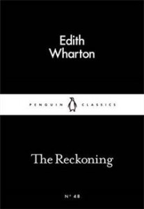 Edith Wharton: The Reckoning