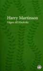 Harry Martinson: Vägen till Klockrike
