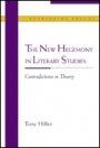Tony Hilfer: The New Hegemony in Literary Studies: Contradictions in Theory