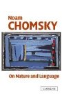 Noam Chomsky og Adriana Belletti (red.): On Nature and Language