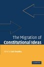 Sujit Choudhry (red.): The Migration of Constitutional Ideas