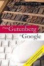 Peter L. Shillingsburg: From Gutenberg to Google: Electronic Representations of Literary Texts