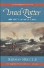 Herman Melville: Israel Potter: His Fifty Years of Exile, Volume Eight