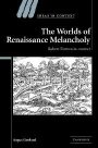 Angus Gowland: The Worlds of Renaissance Melancholy