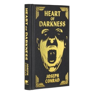 Joseph Conrad: Heart of Darkness and Tales of Unrest