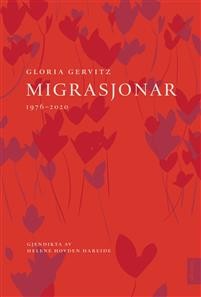 Gloria Gervitz: Migrasjonar: 1976-2020