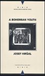 Josef Hirsal: A Bohemian Youth